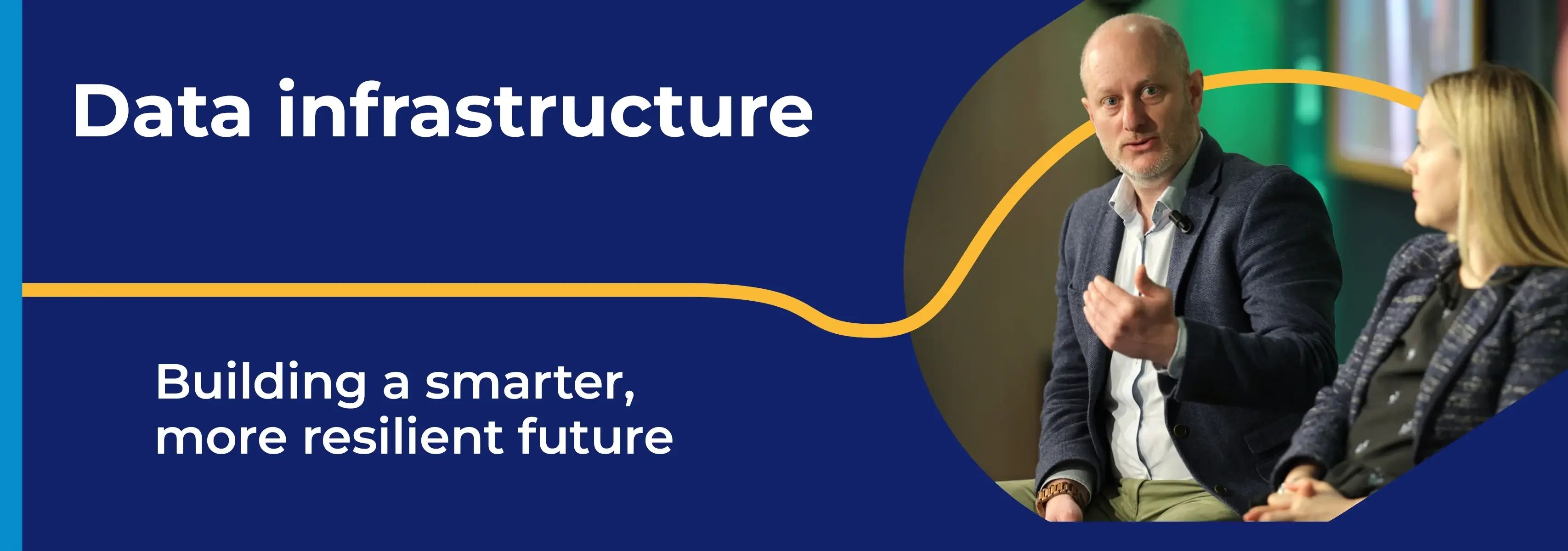Data infrastructure track. Building a smarter more resilient future